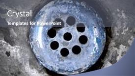  Presentation with drain - PPT theme having old-weathered-and-stained-drain background and a gray colored foreground
