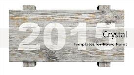  Presentation with old - Amazing presentation theme having old wooden sign with 2015 backdrop and a light gray colored foreground