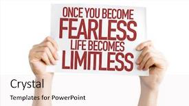  Presentation with life - Amazing presentation theme having once you become fearless life backdrop and a sky blue colored foreground