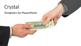 Presentation with money transfer - Amazing presentation theme having one hand transfers dollars backdrop and a white colored foreground