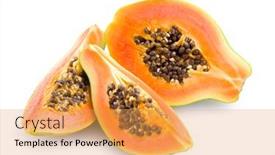  Presentation with papaya - Amazing presentation having papaya backdrop and a yellow colored foreground