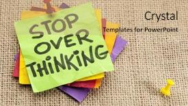  Presentation with overthinking - Amazing slides having paralysis - stop overthinking advice or reminder backdrop and a  colored foreground