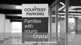  Presentation with families - Audience pleasing slide deck consisting of parking-sign-courtesy-parking-families backdrop and a gray colored foreground