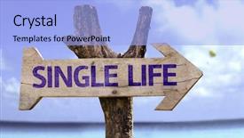  Presentation with beach party - Slide deck enhanced with party broken heart - single life wooden sign background and a light blue colored foreground