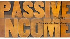  Presentation with abstract business - Presentation design having passive income - isolated word abstract in letterpress wood type business financial concept background and a gold colored foreground