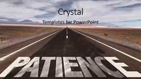  Presentation with patience - PPT layouts with patience written on desert road background and a light gray colored foreground