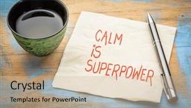  Presentation with inspirational - Presentation having quiet peace - calm is superpower note background and a soft green colored foreground