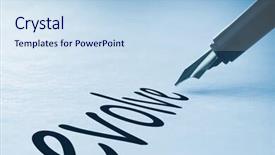  Presentation with fountain pen - PPT theme featuring pen writing the word evolve background and a  colored foreground