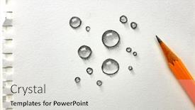  Presentation with water drops - Audience pleasing presentation consisting of pencil-drawing-of-water-drops backdrop and a light gray colored foreground