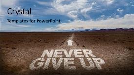  Presentation with give - Audience pleasing slide deck consisting of perseverance - never give up written backdrop and a light blue colored foreground