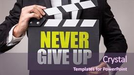  Presentation with give - Slide set with perseverance - never give up background and a tawny brown colored foreground