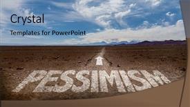  Presentation with lonely desert road - Cool new slide deck with pessimism written on desert road backdrop and a light blue colored foreground