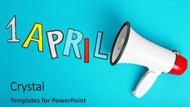  Presentation with celebration - Slides enhanced with phrase 1 april and megaphone background and a teal colored foreground