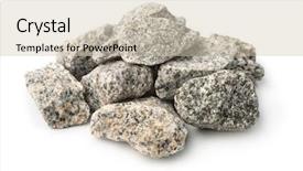  Presentation with granite - Audience pleasing theme consisting of pile of of crushed granite backdrop and a soft green colored foreground