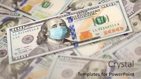  Presentation with medical face mask - Audience pleasing slides consisting of pile-of-one-hundred-dollar backdrop and a mint green colored foreground