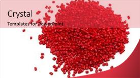  Presentation with plastic recycling - Amazing theme having pile of red plastic granules backdrop and a red colored foreground