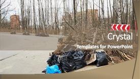  Presentation with piles - Audience pleasing theme consisting of piles of garbage bags and dead trees along edge of the road backdrop and a violet colored foreground