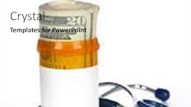  Presentation with health cost - Amazing slide set having pill-bottle-with-cash backdrop and a white colored foreground