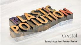  Presentation with plastic pollution - Slide deck with plastic pollution typography and concept - text in vintage letterpress wood type against sheets of plastics throw-away culture background and a lemonade colored foreground