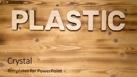  Presentation with plastic - Presentation theme consisting of plastic word made of wooden background and a yellow colored foreground