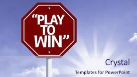  Presentation with win win - Audience pleasing PPT layouts consisting of play to win written backdrop and a sky blue colored foreground