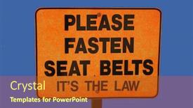  Presentation with belts - PPT layouts enhanced with please fasten seat belts sign its the law background and a crimson colored foreground