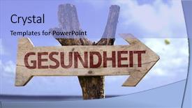  Presentation with health hope healing - Cool new PPT theme with portion control - health in german wooden sign backdrop and a  colored foreground