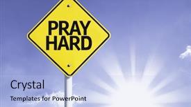  Presentation with sun - Amazing PPT layouts having praise thankfulness - pray hard road sign backdrop and a light blue colored foreground