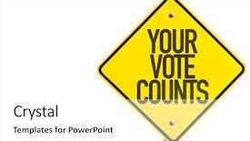  Presentation with vote - Cool new PPT theme with president 2016 - your vote counts sign isolated backdrop and a white colored foreground