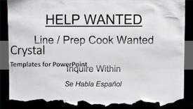  Presentation with help wanted - Slide deck having printed help wanted sign background and a light gray colored foreground