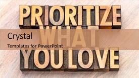  Presentation with love - Presentation design consisting of prioritization - prioritize what you love background and a  colored foreground