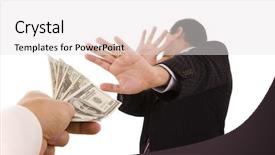  Presentation with prize - Theme enhanced with prize giving - uncorrupted businessmen refusing money background and a white colored foreground