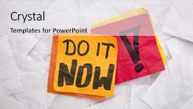  Presentation with procrastination - PPT theme enhanced with procrastination - do it now reminder background and a white colored foreground