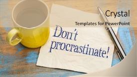  Presentation with procrastinate - Theme featuring procrastination - do not procrastinate reminder background and a lemonade colored foreground
