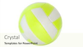  Presentation with volleyball - Amazing PPT layouts having professional-leather-volleyball-isolated backdrop and a soft green colored foreground