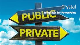  Presentation with public - Audience pleasing presentation theme consisting of public - private signpost with sky backdrop and a teal colored foreground