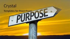  Presentation with purpose - Presentation design featuring purpose sign with a sunset background and a gold colored foreground