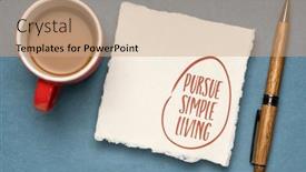  Presentation with inspirational - PPT theme consisting of pursue-simple-living-inspirational-note background and a coral colored foreground