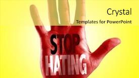  Presentation with stop sexual violence - Cool new PPT theme with racial discrimination - stop hating written on hand backdrop and a white colored foreground