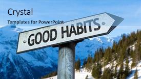  Presentation with good - Amazing PPT layouts having radical change - good habits sign with winter backdrop and a light blue colored foreground