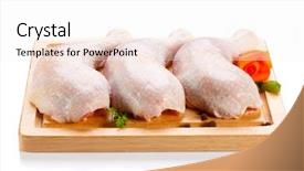  Presentation with cutting board - Audience pleasing slides consisting of raw chicken legs on cutting backdrop and a  colored foreground