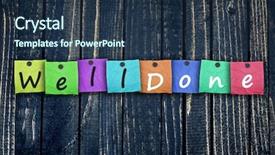  Presentation with done - Audience pleasing slides consisting of recognition excellence - well done message post backdrop and a tawny brown colored foreground