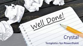  Presentation with done - Cool new PPT theme with recognition excellence - well done text on notepad backdrop and a sky blue colored foreground