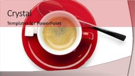  Presentation with sugar cubes - Audience pleasing PPT theme consisting of red cup of espresso backdrop and a red colored foreground