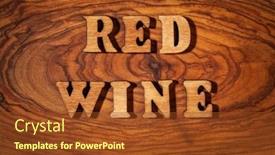  Presentation with wine - PPT theme with red-wine-text-by-wooden background and a tawny brown colored foreground