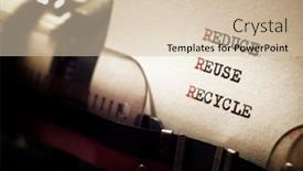  Presentation with reduce reuse - Amazing presentation theme having reduce-reuse-and-recycle-words backdrop and a soft green colored foreground