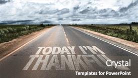  Presentation with rural road - Cool new PPT layouts with religious visioning - today im thankful written backdrop and a gray colored foreground