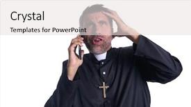  Presentation with talking on phone - Presentation featuring religious worry - crazy priest talking smartphone phone background and a light gray colored foreground