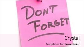  Presentation with forget - Audience pleasing PPT layouts consisting of remember - sticky note with text don't backdrop and a lemonade colored foreground