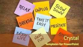  Presentation with slow down - Colorful slide deck enhanced with reminders on colorful sticky note backdrop and a tawny brown colored foreground